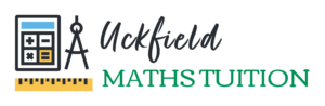 Uckfield & East Grinstead Maths Tuition