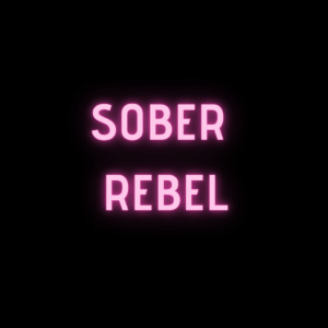 Sober Rebel - Alcohol Sobriety Therapeutic Coach